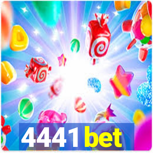 4441 bet